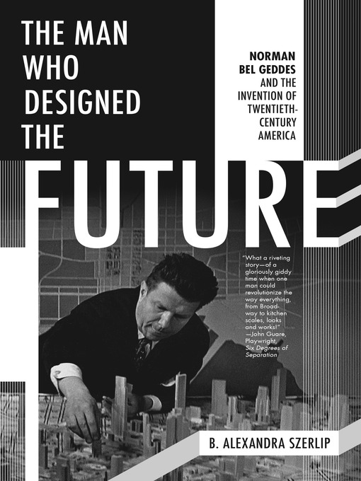 Cover image for The Man Who Designed the Future